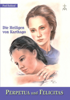 PERPETUA UND FELICITAS