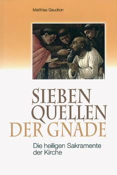 SIEBEN QUELLEN DER GNADE