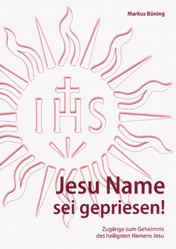 JESU NAME SEI GEPRIESEN