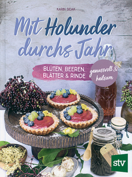 MIT HOLUNDER DURCHS JAHR