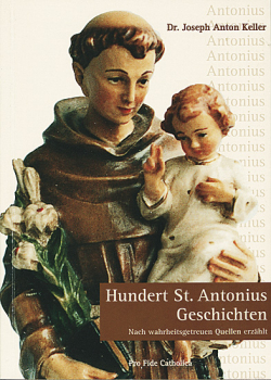 HUNDERT ST.ANTONIUS GESCHICHTEN