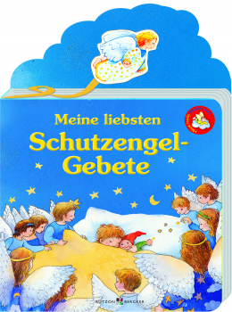 MEINE LIEBSTEN SCHUTZENGEL-GEBETE