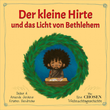 DER KLEINE HIRTE UND DAS LICHT VON BETHLEHEM