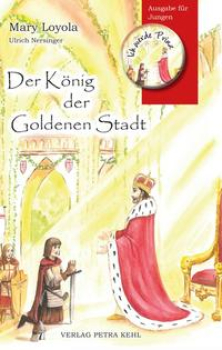 DER KÖNIG DER GOLDENEN STADT Jungen