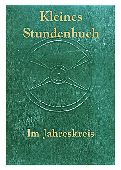 KLEINES STUNDENBUCH Im Jahreskreis