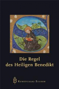 DIE REGELN DES HEILIGEN BENEDIKT