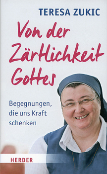 VON DER ZÄRTLICHKEIT GOTTES