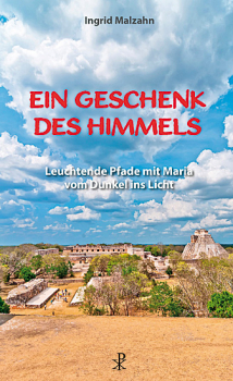 EIN GESCHENK DES HIMMELS