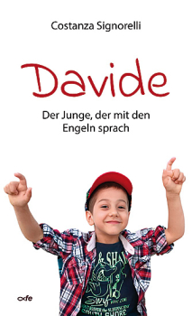 DAVIDE   DER JUNGE, DER MIT DEN ENGELN SPRACH