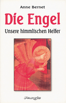 DIE ENGEL UNSERE HIMMLISCHEN HELFER