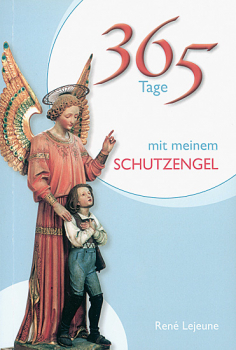 365 TAGE MIT MEINEM SCHUTZENGEL