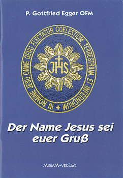 DER NAME JESUS SEI EUER GRUß