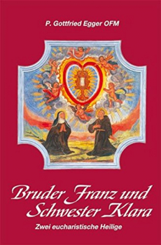 BRUDER FRANZ UND SCHWESTER KLARA