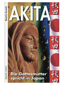AKITA DIE GOTTESMUTTER SPRICHT IN JAPAN
