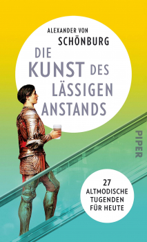 DIE KUNST DES LÄSSIGEN ANSTANDS