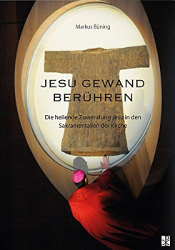 JESU GEWAND BERÜHREN