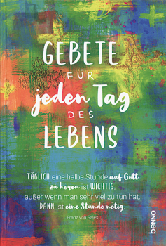 GEBETE FÜR JEDEN TAG DES LEBENS