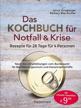 DAS KOCHBUCH FÜR NOTFALL UND KRISE