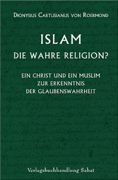 ISLAM DIE WAHRE RELIGION?