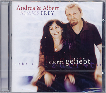 ZUERST GELIEBT Andrea & Albert Frey