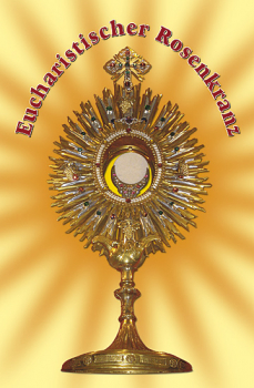 GEBETSZETTEL EUCHARISTISCHER ROSENKRANZ