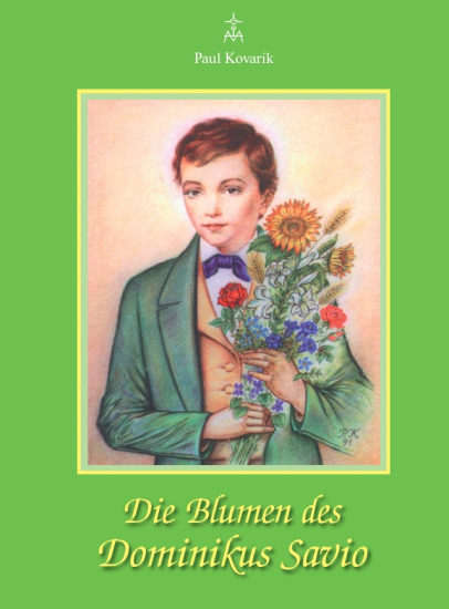 DIE BLUMEN DES DOMINIKUS SAVIO