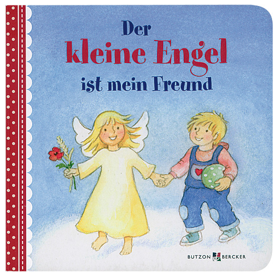 DER KLEINE ENGEL IST MEIN FREUND