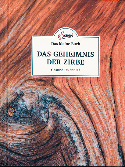 DAS GEHEIMNIS DER ZIRBE