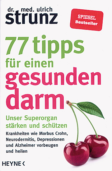 77 TIPPS FÜR EINEN GESUNDEN DARM