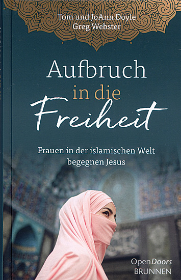 AUFBRUCH IN DIE FREIHEIT