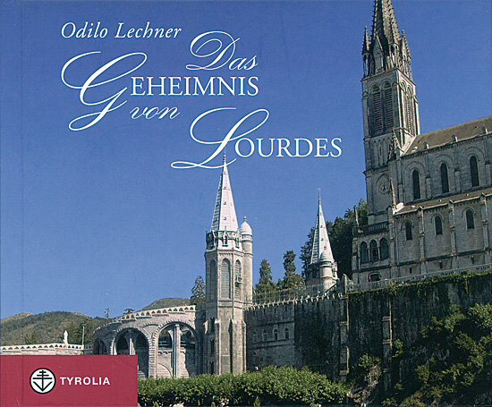 DAS GEHEIMNIS VON LOURDES