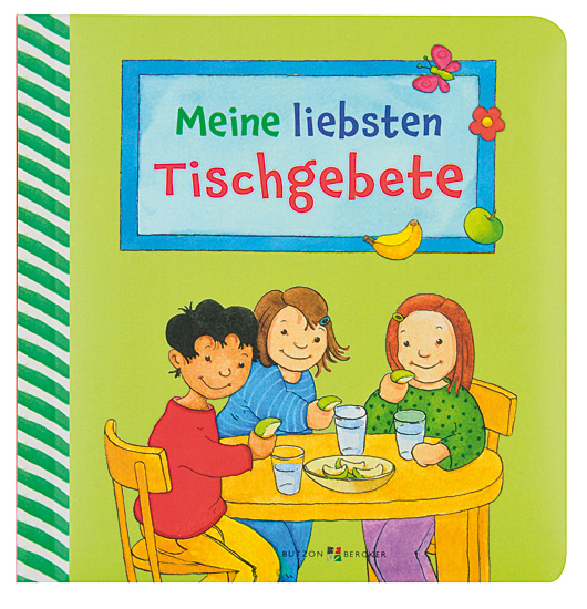 MEINE LIEBSTEN TISCHGEBETE