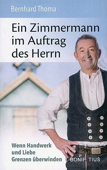 EIN ZIMMERMANN IM AUFTRAG DES HERRN