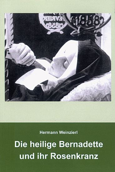 DIE HEILIGE BERNADETTE UND IHR ROSENKRANZ