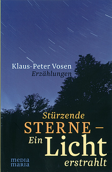 STÜRZENDE STERNE - EIN LICHT ERSTRAHLT