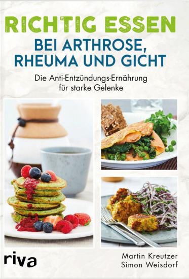 RICHTIG ESSEN BEI ARTHROSE, RHEUMA UND GICHT