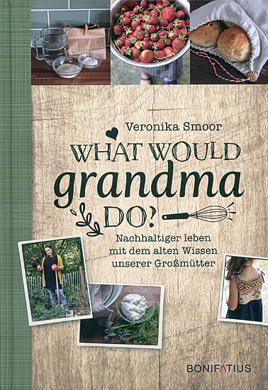 WHAT WOULD GRANDMA DO?