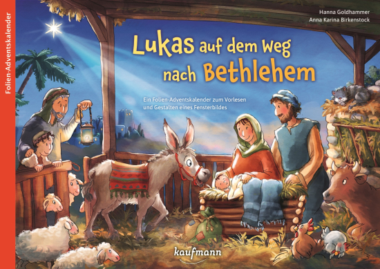 ADVENTSKALENDER LUKAS AUF DEM WEG NACH BETHLEHEM