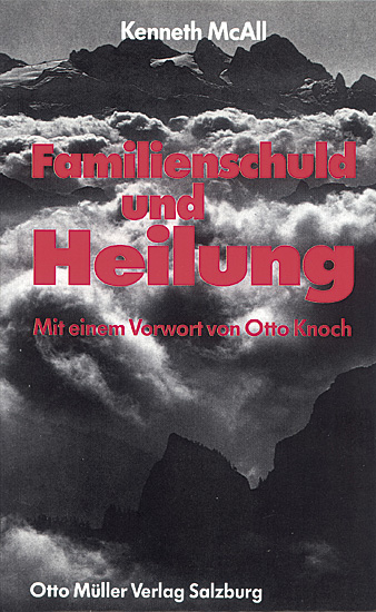 FAMILIENSCHULD UND HEILUNG