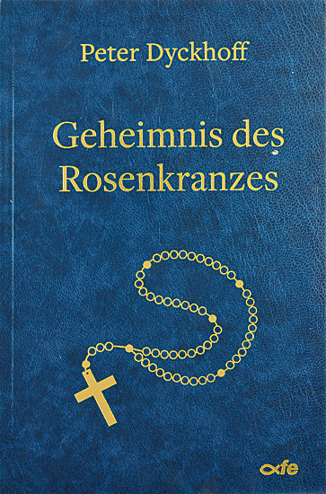 GEHEIMNIS DES ROSENKRANZES