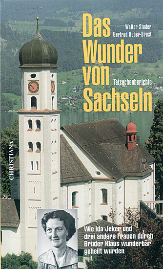 DAS WUNDER VON SACHSELN