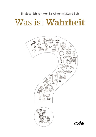 WAS IST WAHRHEIT?