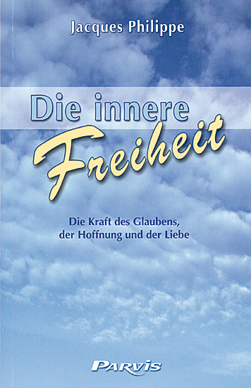 DIE INNERE FREIHEIT