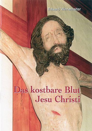 DAS KOSTBARE BLUT JESU CHRISTI