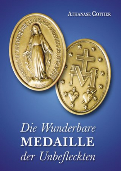 DIE WUNDERBARE MEDAILLE DER UNBEFLECKTEN