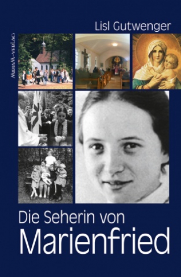 DIE SEHERIN VON MARIENFRIED