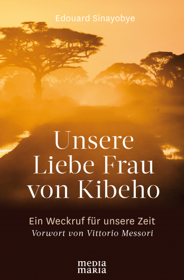 UNSERE LIEBE FRAU VON KIBEHO