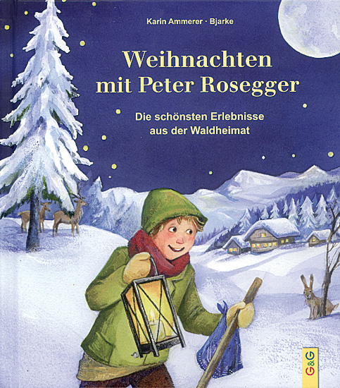 WEIHNACHTEN MIT PETER ROSEGGER FÜR KINDER