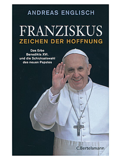 FRANZISKUS Zeichen der Hoffnung