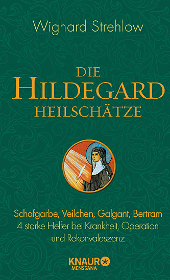 DIE HILDEGARD HEILSCHÄTZE